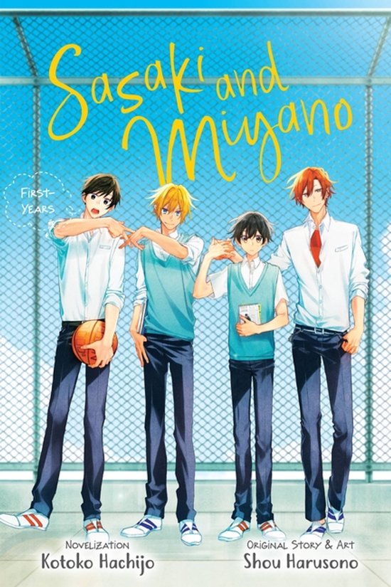 SASAKI & MIYANO FIRST YEARS SC NOVEL- Sasaki and Miyano: First-Years, Vol. 1