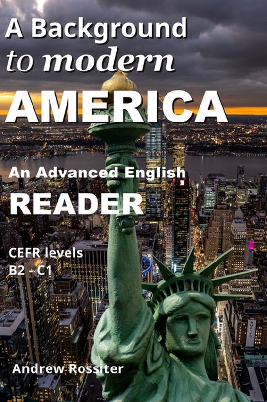 Boekomslag van 'A Background to modern AMERICA: An Advanced English READER'. De Vrijheidsbeeld torent boven New York uit.