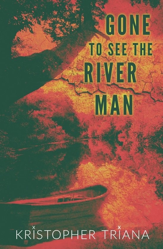 Gone to See the River Man- Gone to See the River Man