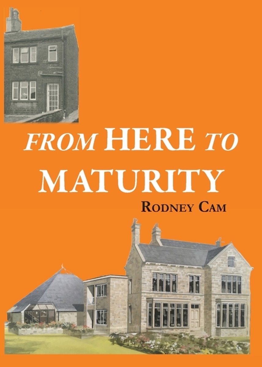 From Here To Maturity van Rodney Cam
