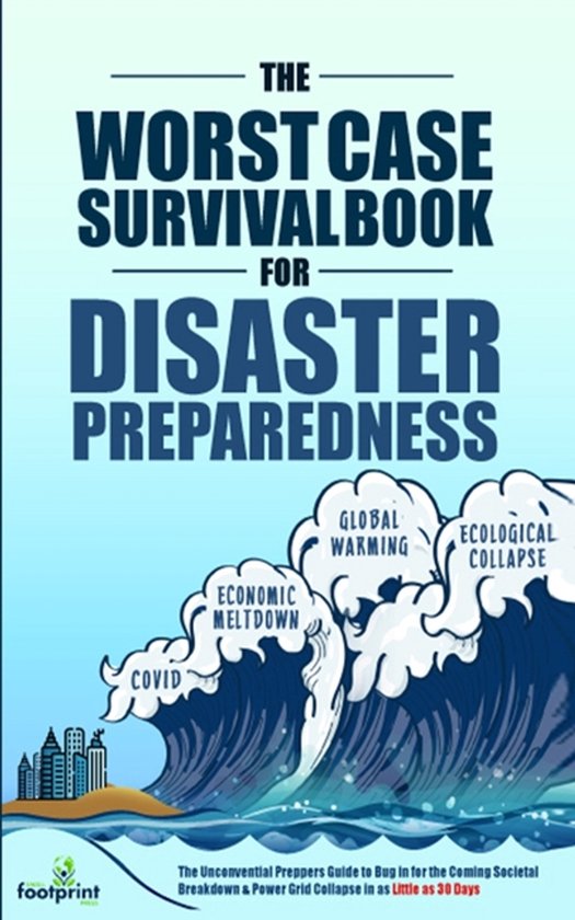The Worst-Case Survival Book for Disaster Preparedness - cover