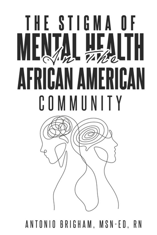 The Stigma of Mental Health in the African American Communit ... - cover