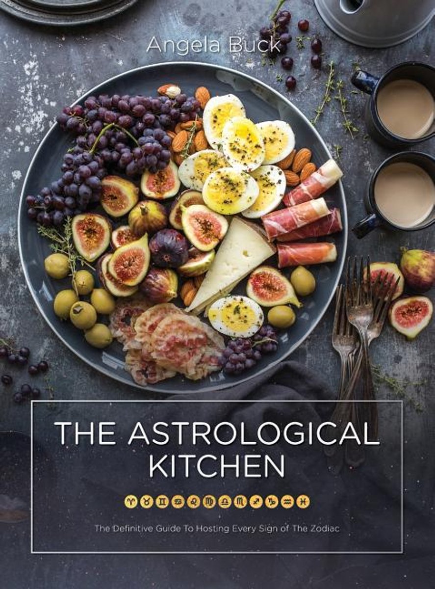 The Astrological Kitchen van Angela Buck