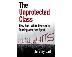 The Unprotected Class