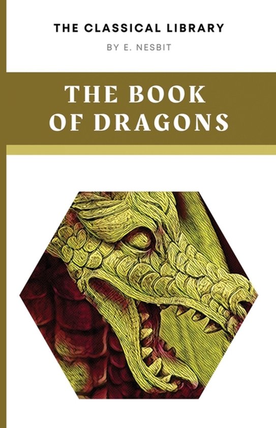 The Classical Library-The Book of Dragons