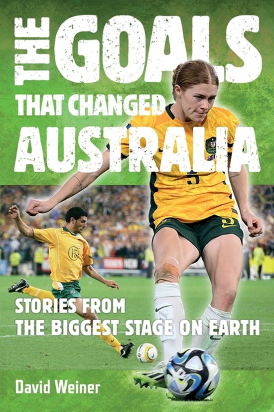 The Goals that Changed Australia