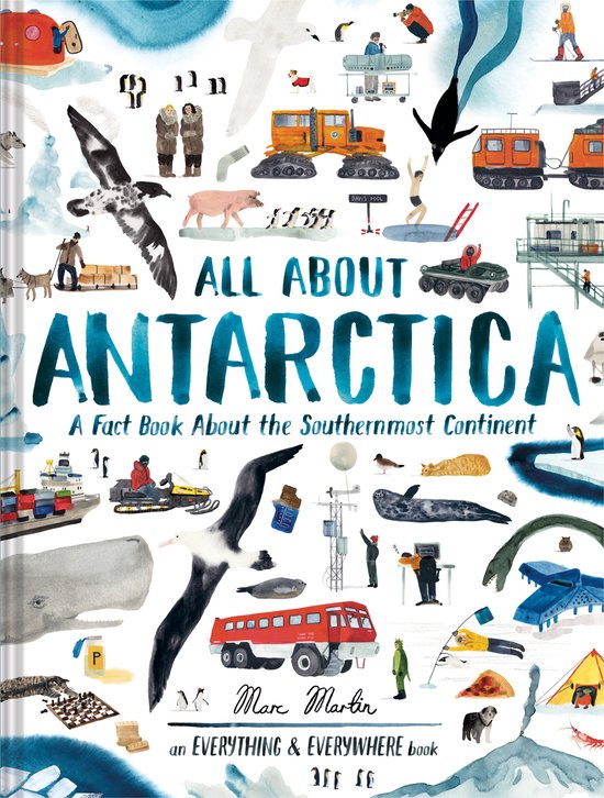 Everything & Everywhere- All About Antarctica