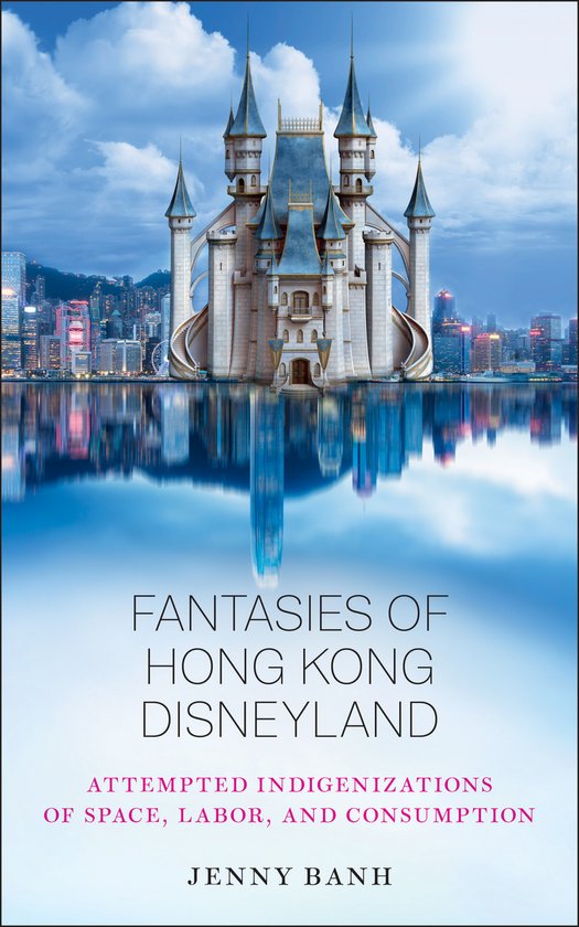Fantasies of Hong Kong Disneyland - cover