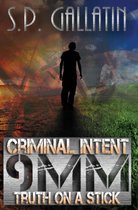 Criminal Intent 1 - Criminal Intent 9MM Truth On A Stick