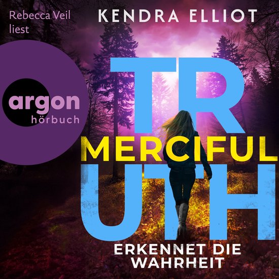 Merciful Truth - Erkennet die Wahrheit - Die Mercy Kilpatric ... - cover