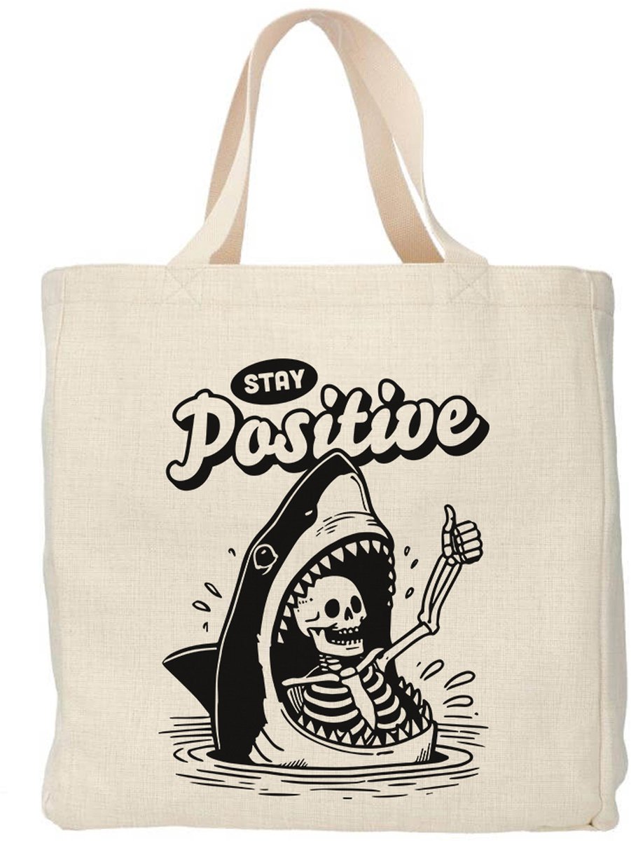 Creasowl® - Stay positive - Boodschappentas 38 x48 cm - Polylinnen- Grappige tas - Shopper - Canvas tas - Boodschappen tas - Totebag - Schoudertas - Draagtas - Sarcasme spreuk
