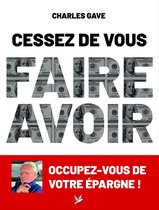 Idées en liberté - Cessez de vous faire avoir