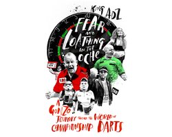 Fear and Loathing on the Oche