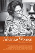 Southern Women: Their Lives and Times Ser. 19 - Arkansas Women