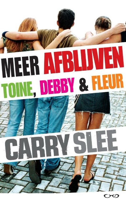 Meer afblijven - Toine, Debby & Fleur
