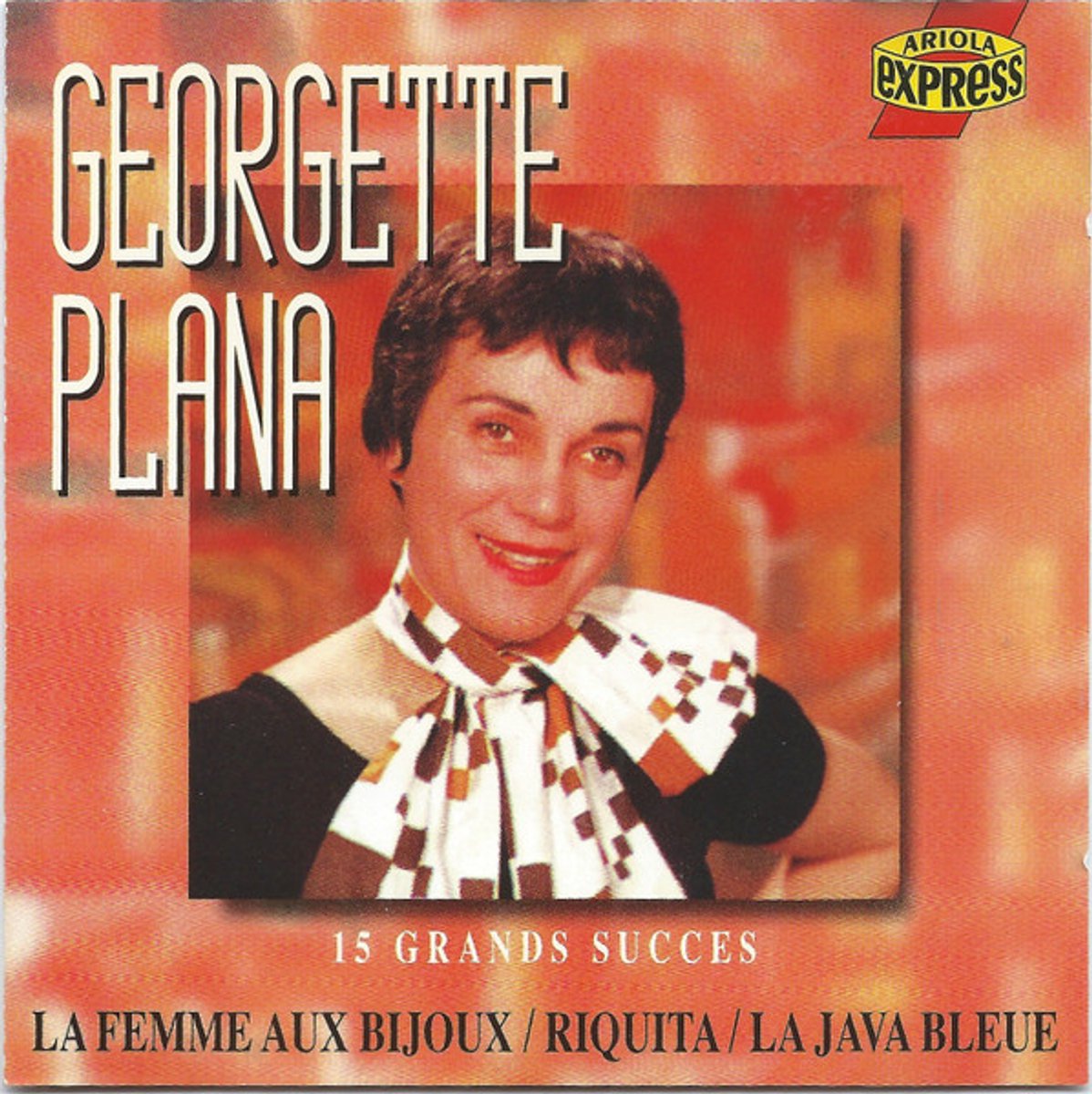 Georgette Plana - 15 Grands Succès