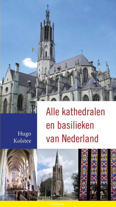 Alle kathedralen en basilieken van Nederland - cover