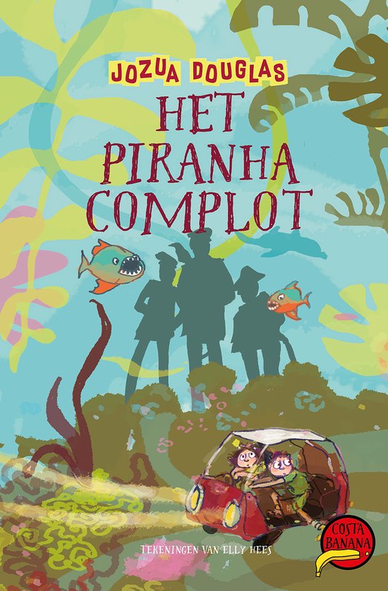 Costa Banana 6 - Het piranha-complot - cover