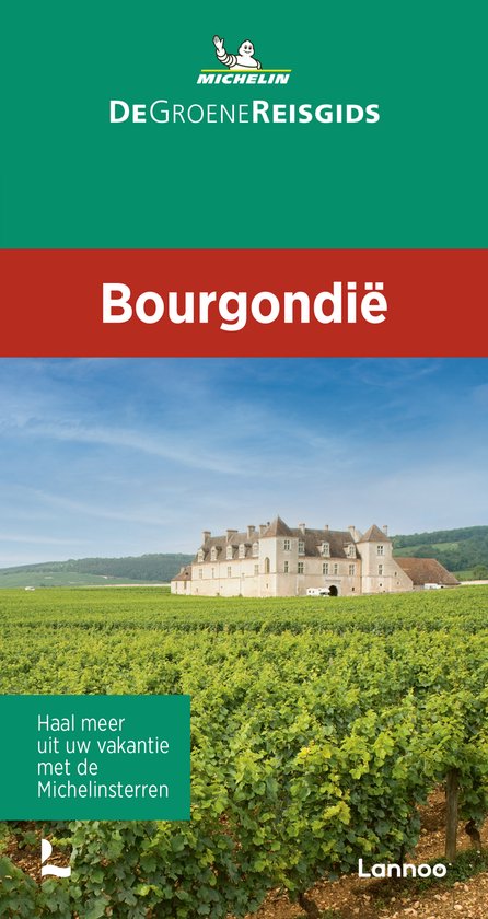 Michelin Reisgids - De Groene Reisgids - Bourgondië - cover