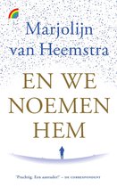 En we noemen hem
