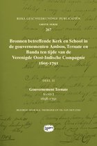 Rijks Geschiedkundige Publicatiën Grote Serie 267 - Bronnen betreffende Kerk en School in de gouvernementen Ambon, Ternate en Banda ten tijde van de Verenigde Oost-Indische Compagnie (VOC), 1605-1791