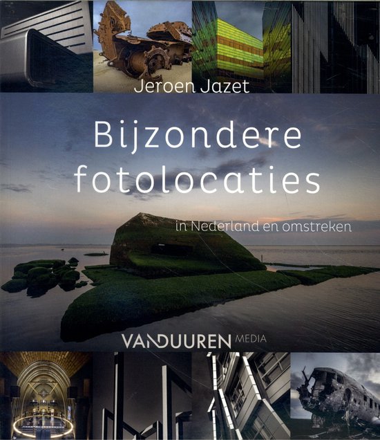 Bijzondere fotolocaties in Nederland en omstreken - cover