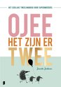 O jee, het zijn er twee