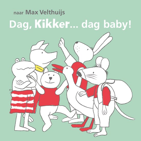 Kikker - Dag, Kikker... dag baby!