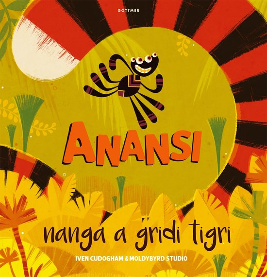 Anansi de spin - Anansi nanga a gridi tigri - cover