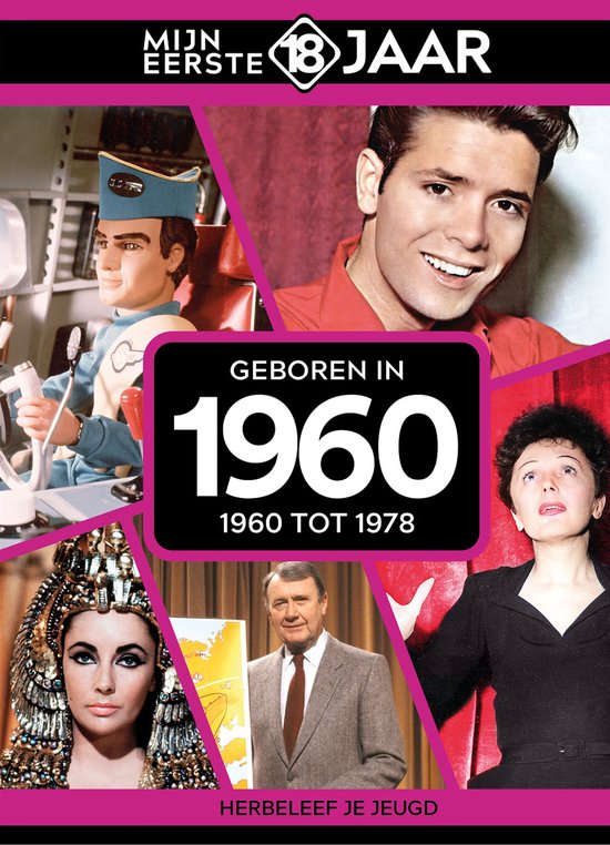 Mijn eerste 18 jaar - Geboren in 1960 - Belgische editie - cover