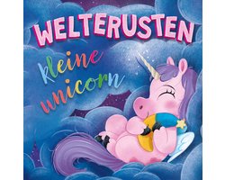 Omslag van Welterusten kleine unicorn - prentenboek