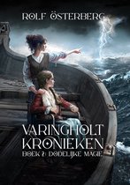 Varingholt Kronieken 2 - Dodelijke Magie