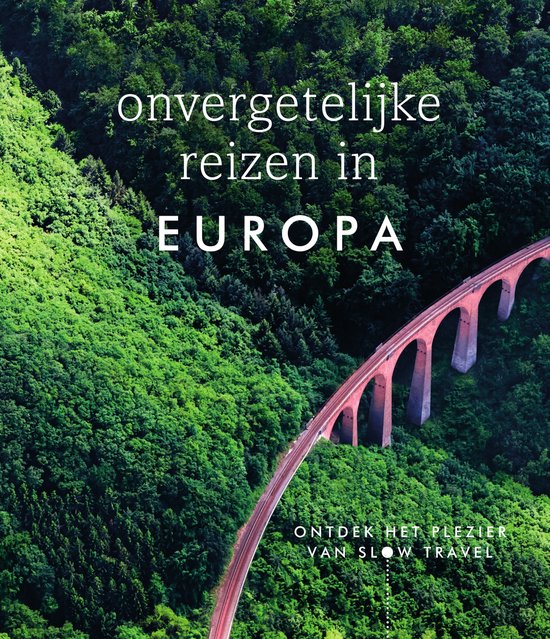Onvergetelijke reizen in Europa - cover