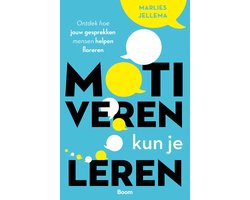 Motiveren kun je leren