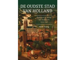 De oudste stad van Holland