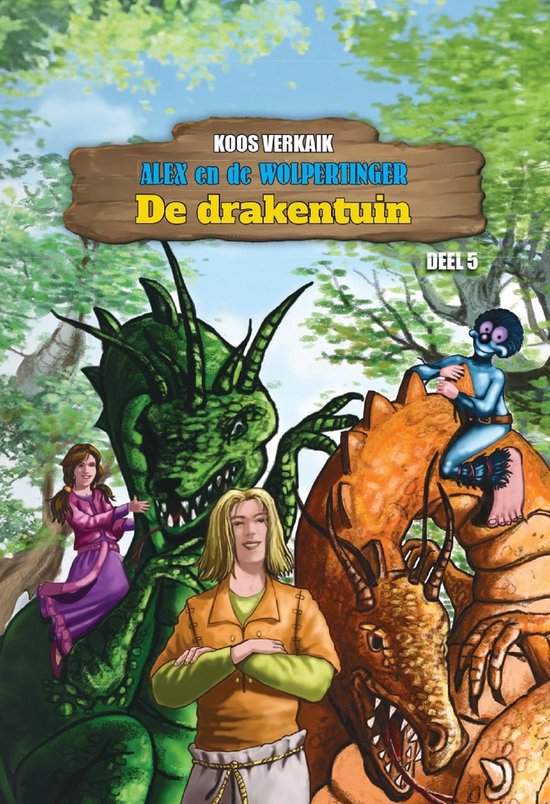 Alex en de Wolpertinger 5 - De Drakentuin