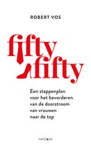 Boekcover: Robert Vos, Fiftyfifty, Een stappenplan voor het bevorderen van de doorstroom van vrouwen naar de top.