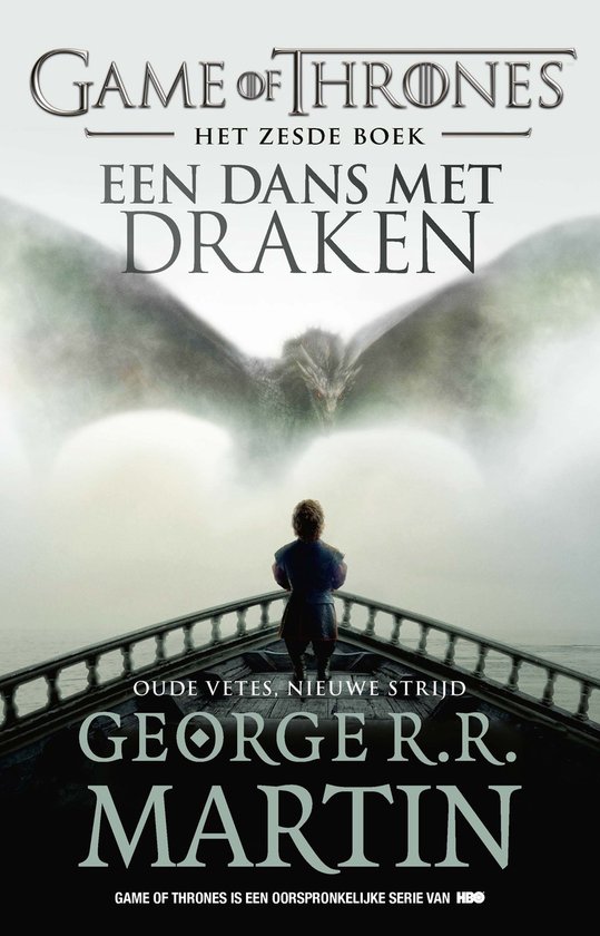 Game of Thrones 6 - Een dans met draken - Oude vetes, nieuwe strijd