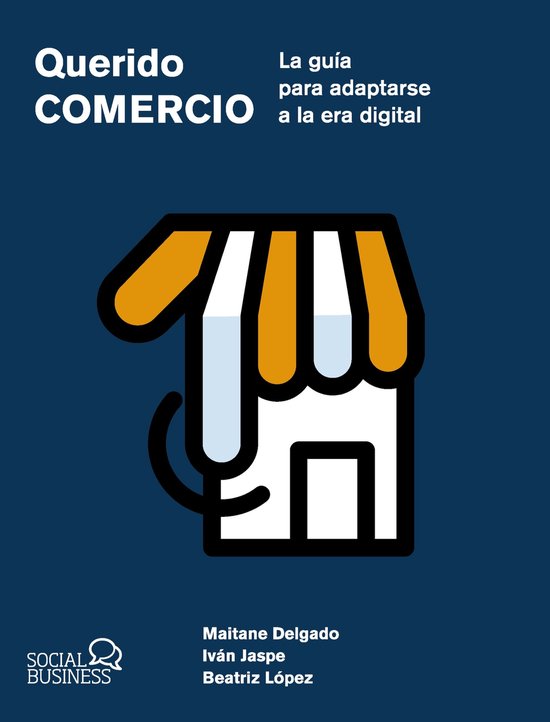 SOCIAL MEDIA - Querido Comercio. La guía para adaptarse a l ... - cover