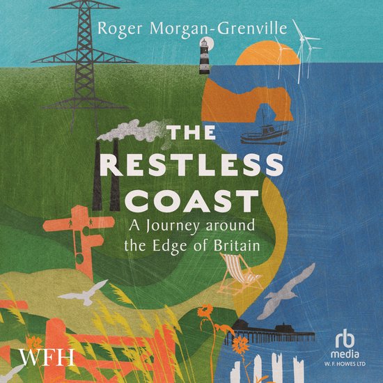 The Restless Coast: A Journey around the Edge of Britain - cover