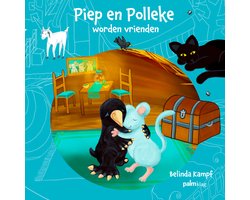 Piep en Polleke worden vrienden