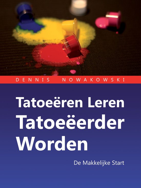 Tatoeëren Leren - Tatoeëerder Worden - cover