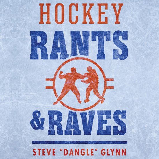 Hockey Rants and Raves - cover