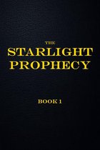 The Starlight Prophecy