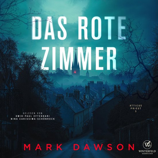 Das rote Zimmer Krimi Hörbuch ( Atticus 3 ), Mark