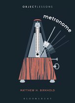 Object Lessons- Metronome
