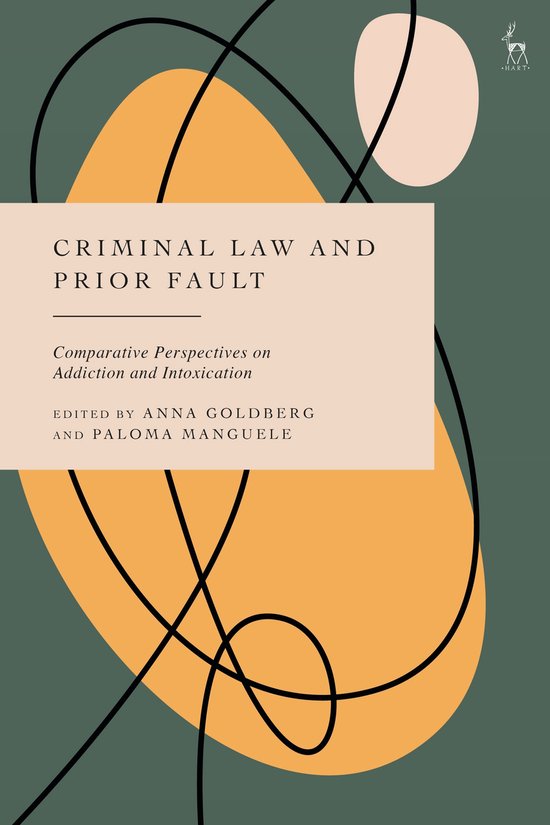 Criminal Law and Prior Fault - cover
