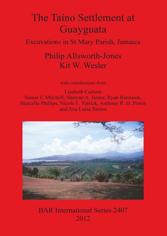 Boekomslag met rode achtergrond, titel 'The Taíno Settlement at Guayguata' en een landschapsfoto van Jamaica.