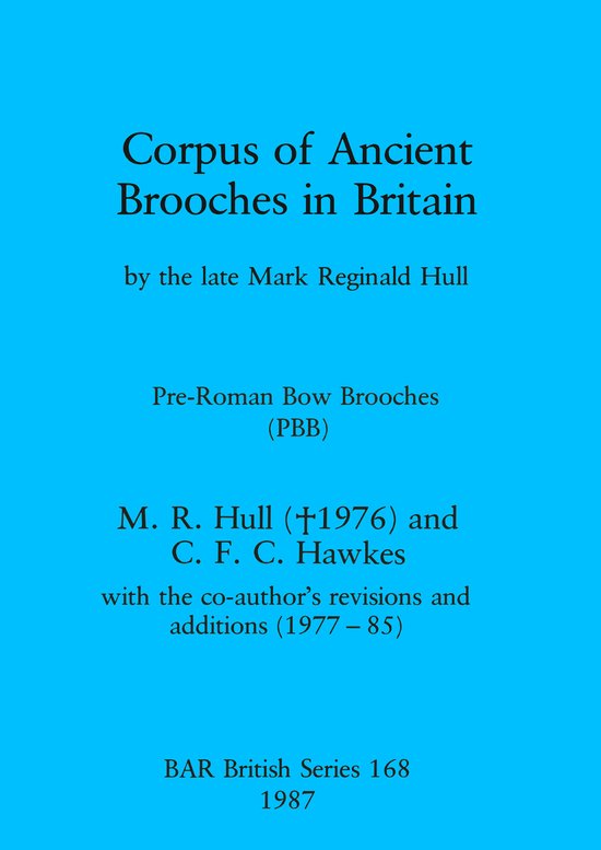 Titelpagina van 'Corpus of Ancient Brooches in Britain' in zwarte tekst op een helderblauwe achtergrond.
