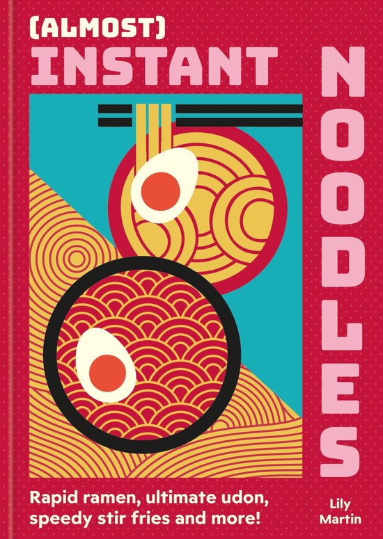 (Almost) Instant Noodles - cover